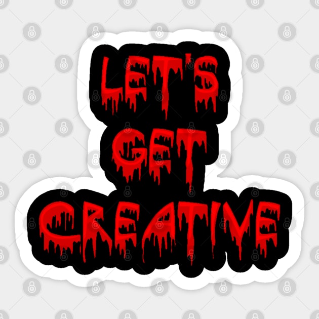 Let's Get Creative Sticker by PorcelainRose